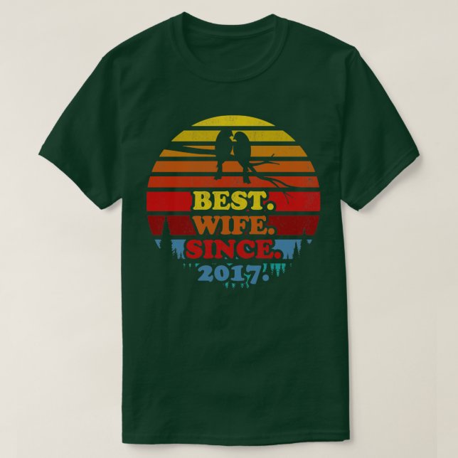 Retro Best Wife Since 2017 Sunset Wedding Annivers T-Shirt (Design Front)