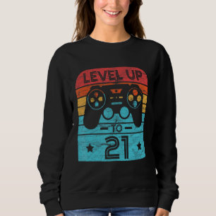 Retro Birthday Video Game 21 Years Old Gamer Level Sweatshirt