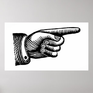 Retro Black and White Pointing Finger Poster