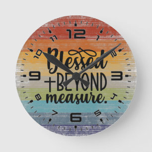 Retro Blessed Beyond Measure  Round Clock