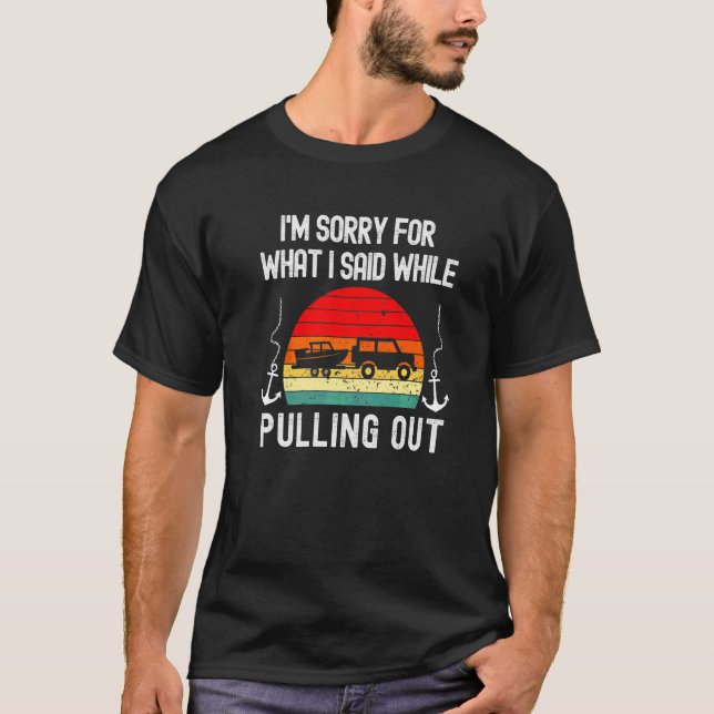 Retro Boating Men  Boat Captain Hate Pulling Out   T-Shirt (Front)