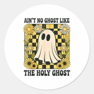 Retro Boho Ain’t No Ghost Like The Holy Ghost, Chr Classic Round Sticker