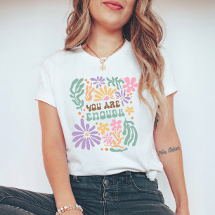 Retro Boho Flowers You Are Enough Mental Health T-Shirt
