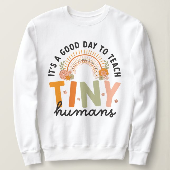 Retro Boho Preschool Teacher Quote Sweatshirt (Design Front)
