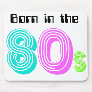 Retro Born In the 80s Mousepad
