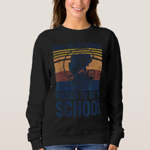 Retro Born To Go Fishing Bass Fish Fisherman Boys Sweatshirt