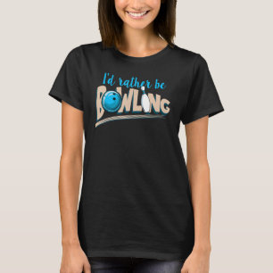 Retro Bowler I'd Rather Be Bowling T-Shirt