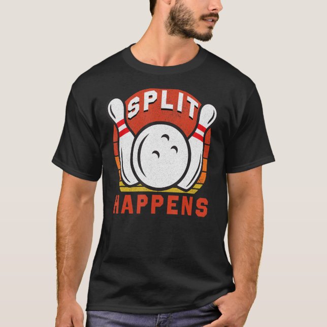 Retro Bowling Split Happens Bowling Sayings T-Shirt (Front)