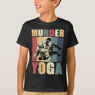 Retro Brazilian Jiu Jitsu Murder Yoga Funny Bjj Ma T-Shirt