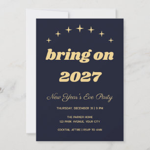 Retro Bring On 2027 New Years Eve Invitation
