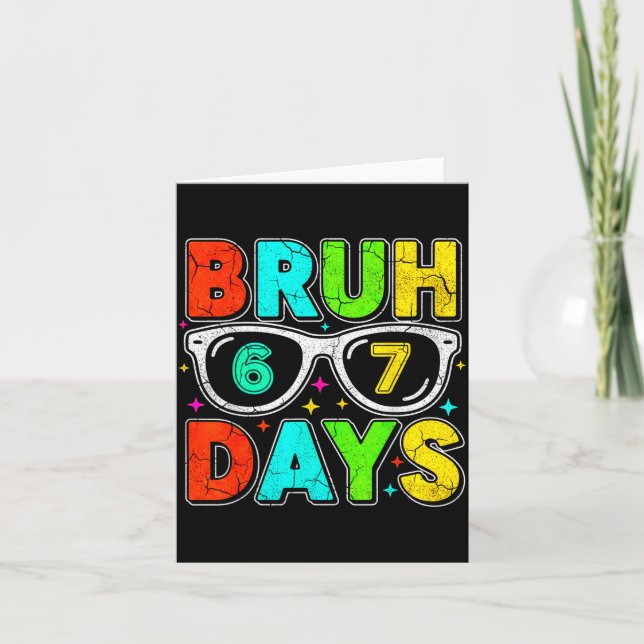 Retro Bruh 67 Days School Humor Cool Boy Sungles  Card (Front)