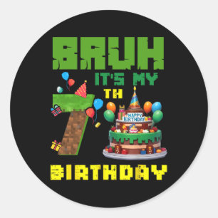 Retro Bruh It's My 7th Bday Pixel Cake Gamer 7 Yea Classic Round Sticker