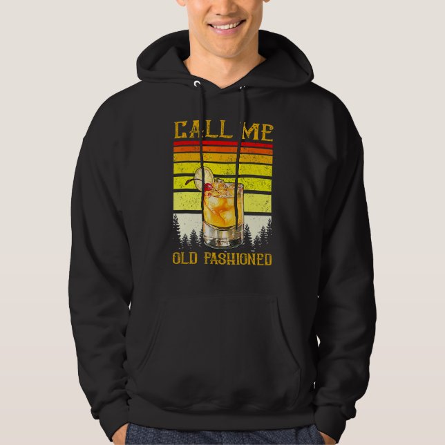 Retro Call Me Old Fashioned Whiskey Wisconsin  Vin Hoodie (Front)