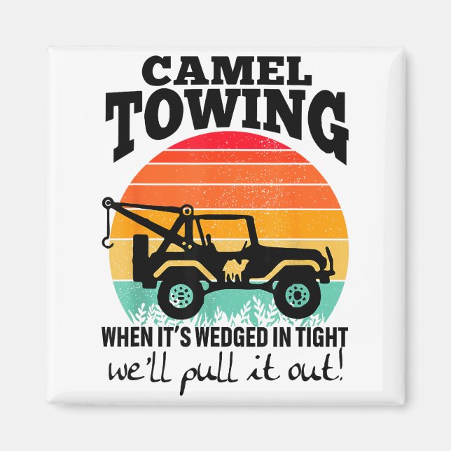 Retro Camel Towing Sarcastic Quotes Life Without M Magnet (Front)
