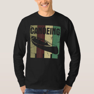Retro Canoeing Paddle Paddling Canoeist Kayak Kaya T-Shirt