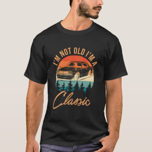 Retro Car Graphic Funny Quote  T-Shirt
