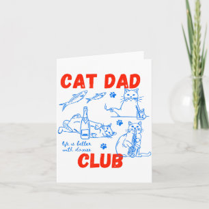 Retro Cat Dad Club Life Is Better With Cats Funny Card
