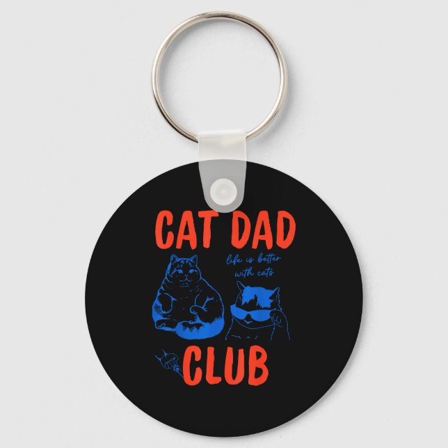 Retro Cat Dad Club Life Is Better With Cats Funny  Key Ring (Front)