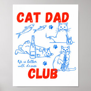 Retro Cat Dad Club Life Is Better With Cats Funny Poster