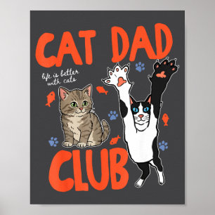 Retro Cat Dad Club Life Is Better With Cats Vintag Poster