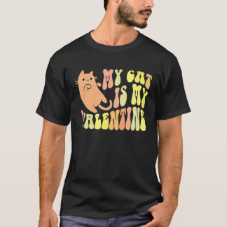 Retro CAT IS MY VALENTINE Sorry Guys Girls Boys Ki T-Shirt