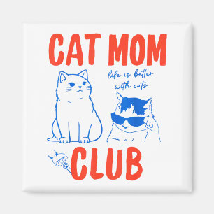 Retro Cat Mom Club Funny Cat Meme Mama Grandma Mot Magnet