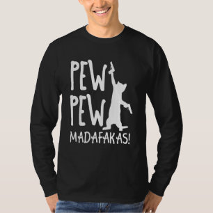 Retro Cat Pew Pew Madafakas   Crazy Kitten Cats   T-Shirt