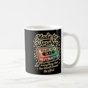Retro Cette Made To Worship Psalms 150_6 Christian Coffee Mug