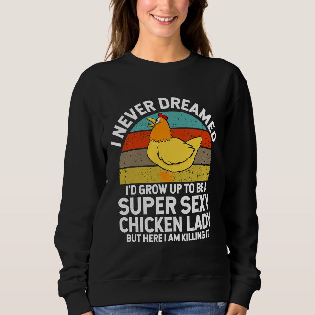 Retro chicken lady   sweatshirt (Front)
