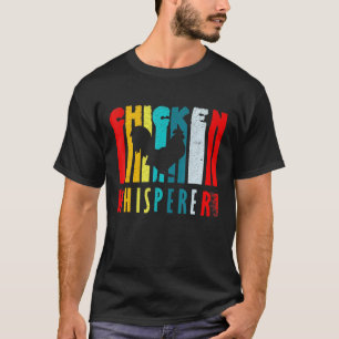 Retro Chicken Whisperer Chicken Farmer T-Shirt