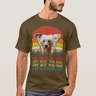 Retro Chinese Crested Every Snack You Make Every M T-Shirt