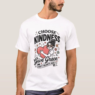 Retro Choose Kindness Give Grace Soft Hearts Win G T-Shirt