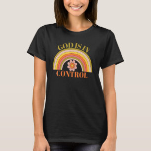 Retro Christian Quote God Is In Control T-Shirt