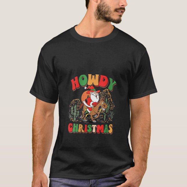Retro Christmas Cowboy Santa Claus Xmas Howdy Ligh T-Shirt (Front)