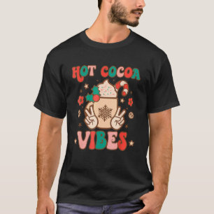 Retro Christmas Hot Cocoa Vibes Hippie Xmas Groo T-Shirt