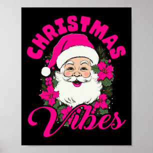 Retro Christmas Vibes Pink Santa Claus Fun Xmas Wo Poster