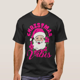 Retro Christmas Vibes Pink Santa Claus Fun Xmas Wo T-Shirt