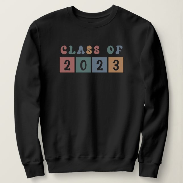 Retro Class of 2023 School College graduation Gift Sweatshirt (Design Front)