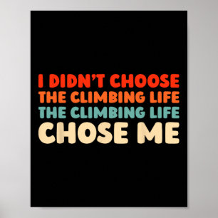 Retro Climber Bouldering Climb - Vintage Rock Clim Poster