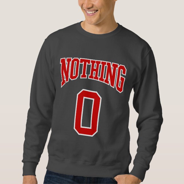 Retro College Red White Black Nothing Zero Sport Sweatshirt (Front)