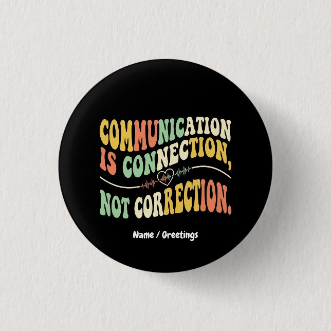  Retro Communication is Connection Not Correction  3 Cm Round Badge (Front)