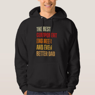 Retro Component Engineer And Even Better Dad Fath Hoodie