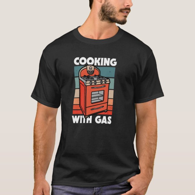 Retro Cooking With Gas Pro Gas Stove Protest T-Shirt (Front)