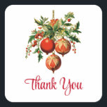 Retro Cool Christmas Tree Decorations Thank You Square Sticker<br><div class="desc">Stickers with a vintage style illustration. 3 red Christmas baubles surrounded by green holly and berries. Stylish retro design.</div>