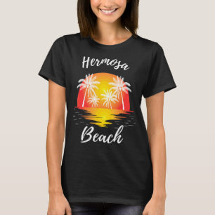 Retro Cool Hermosa Beach Ca Reflecting Sunset 1 T-Shirt