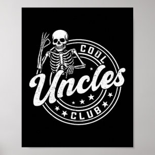 Retro Cool Uncles Club Funny New Uncle Men Skeleto Poster