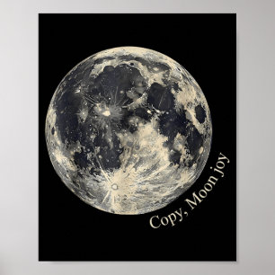 Retro Copy Moon Joy Funny Lunar Quote Space Lover Poster