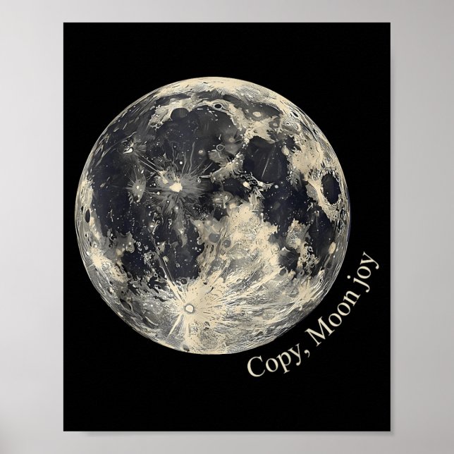 Retro Copy Moon Joy Funny Lunar Quote Space Lover Poster (Front)