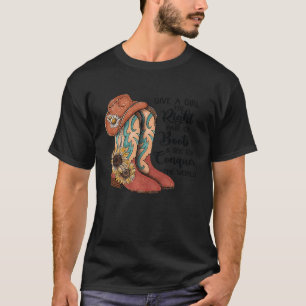 Retro Cowgirl Boots Give A Girl Right Pair Of Boot T-Shirt