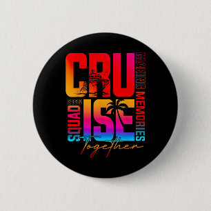 Retro Cruise Squad 2025 Making Memories Together F 6 Cm Round Badge
